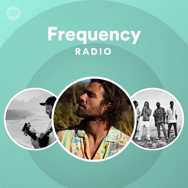 Frequency Radio - playlist by Spotify | Spotify