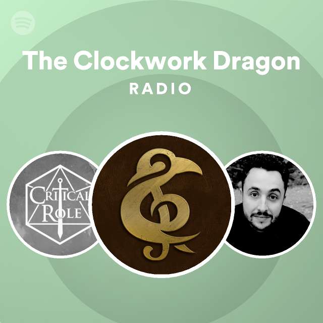 The Clockwork Dragon Radio playlist by Spotify Spotify