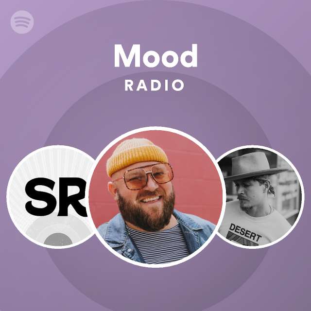 Mood Radio - playlist by Spotify | Spotify