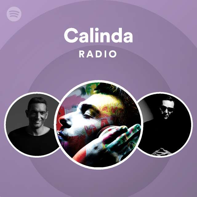 Calinda Radio - playlist by Spotify | Spotify