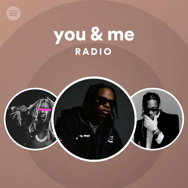 you & me Radio - playlist by Spotify | Spotify