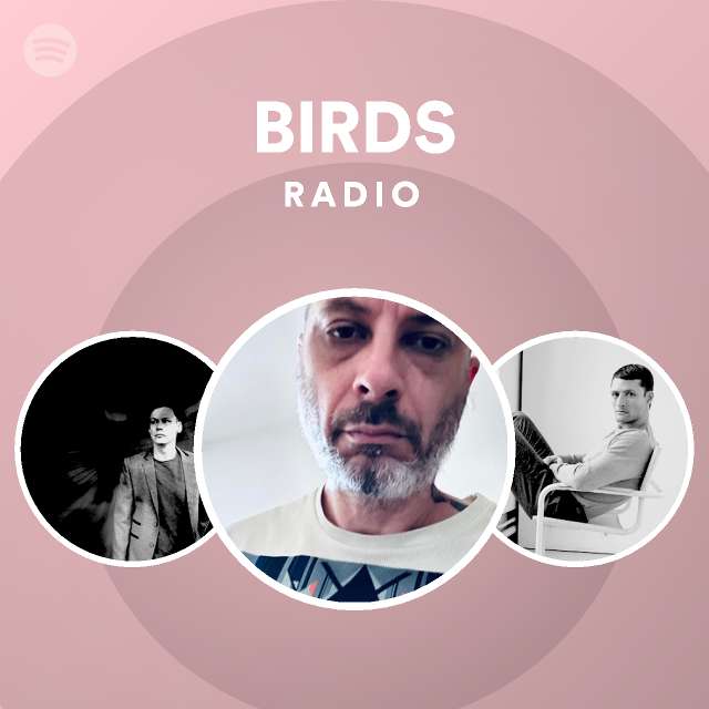 BIRDS Radio Spotify Playlist