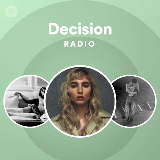 Decision Radio playlist by Spotify Spotify