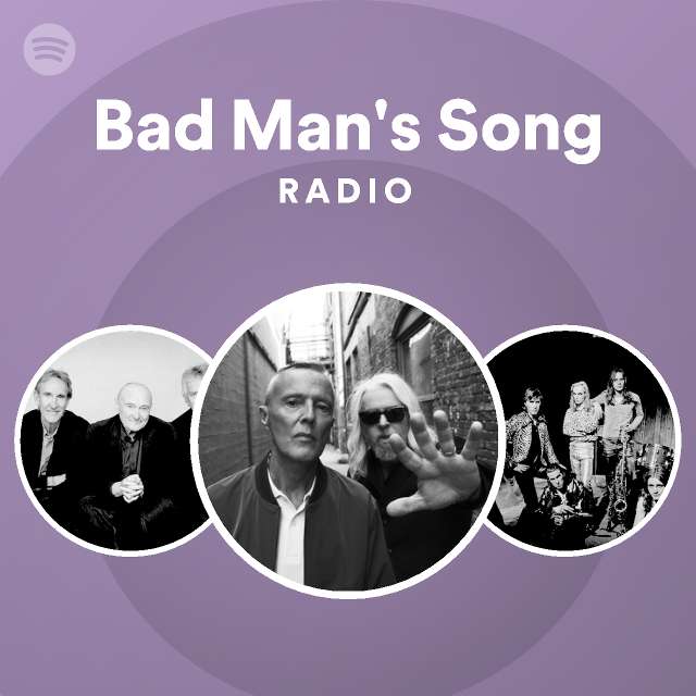 bad-man-s-song-radio-playlist-by-spotify-spotify