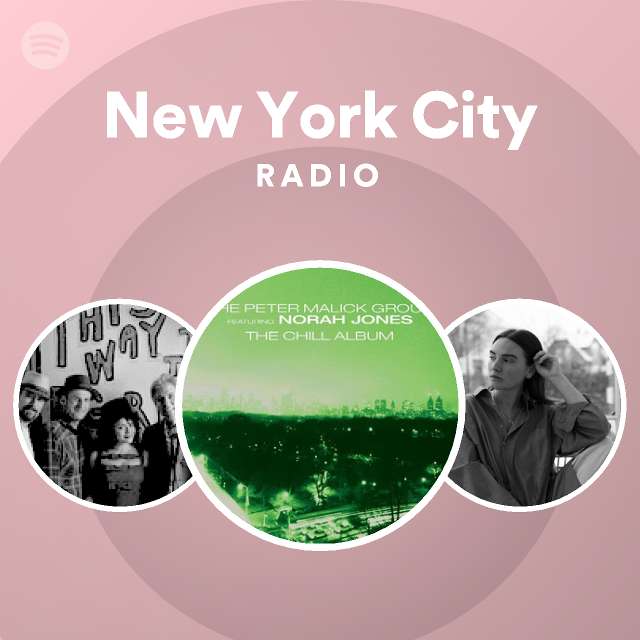 New York City Radio playlist by Spotify Spotify
