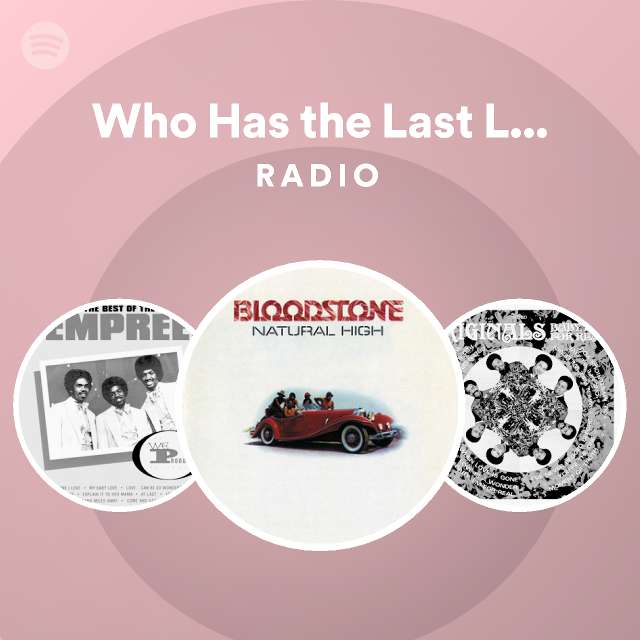 who-has-the-last-laugh-now-radio-playlist-by-spotify-spotify