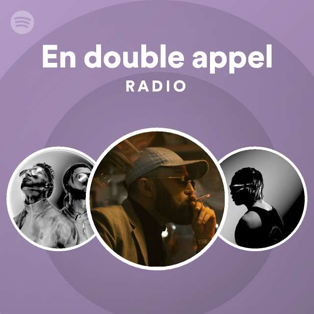 En double appel Radio | Spotify Playlist