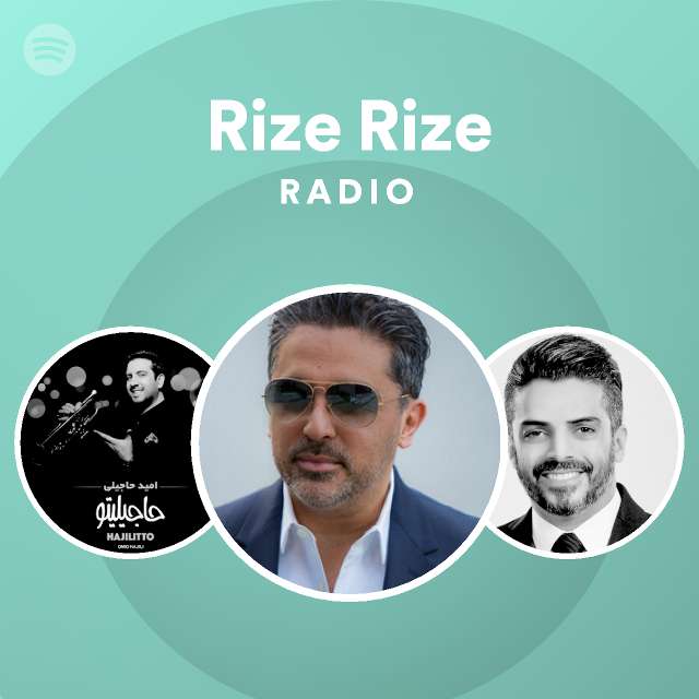 Rize Rize Radio - playlist by Spotify | Spotify