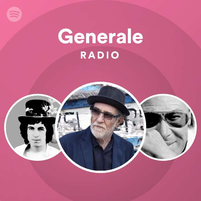 Generale Radio - playlist by Spotify | Spotify