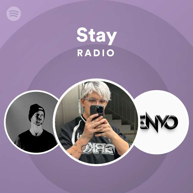 Stay Radio - playlist by Spotify | Spotify