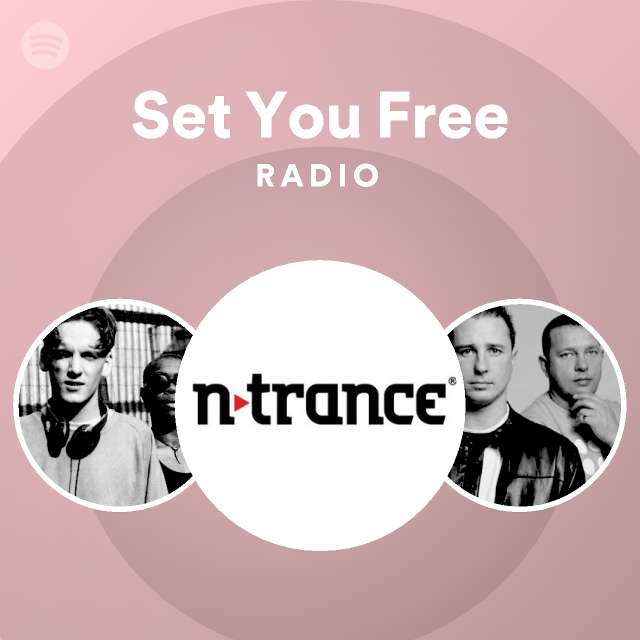 Set You Free Radio - playlist by Spotify | Spotify
