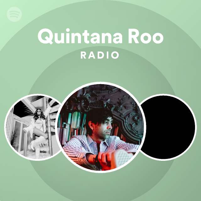 Quintana Roo Radio Spotify Playlist