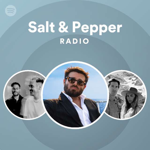 Salt pepper radio playlist by spotify spotify