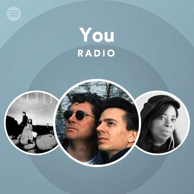 You Radio - playlist by Spotify | Spotify