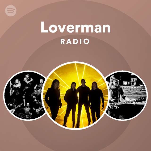 Loverman Radio - Playlist By Spotify 