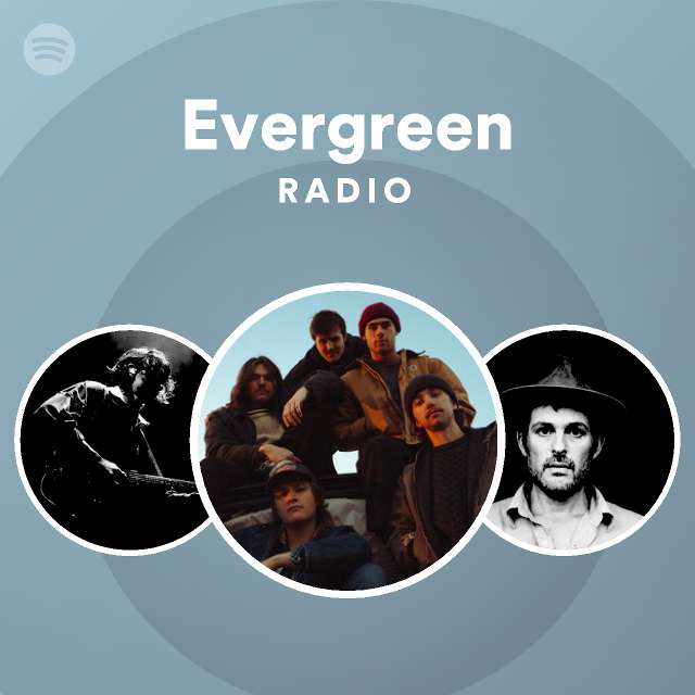 Evergreen Radio playlist by Spotify Spotify