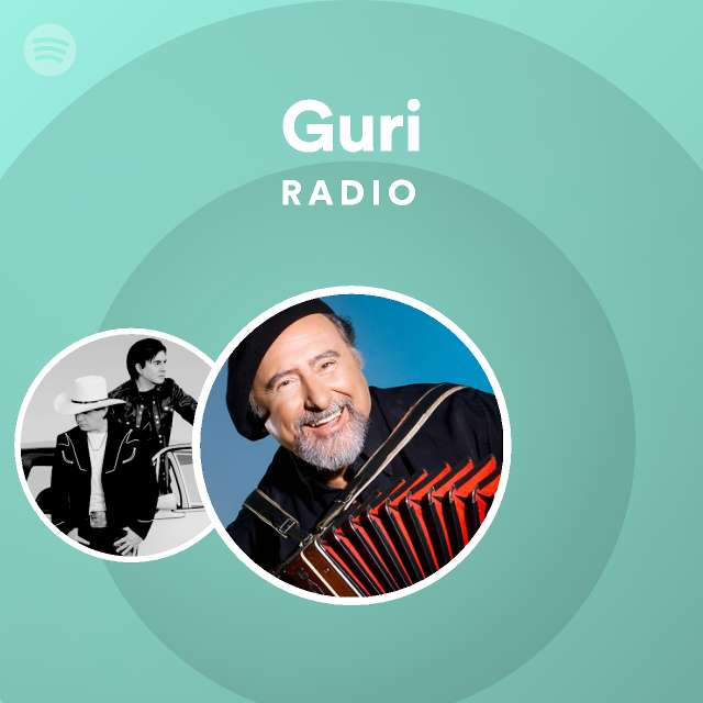 Guri Radio - playlist by Spotify | Spotify