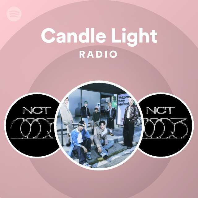 Candle Light Radio playlist by Spotify Spotify