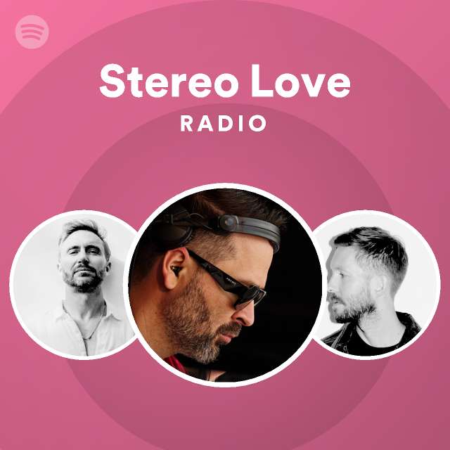 Stereo Love Radio - playlist by Spotify | Spotify