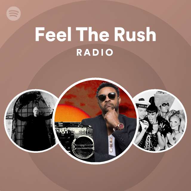 Feel The Rush Radio - playlist by Spotify | Spotify