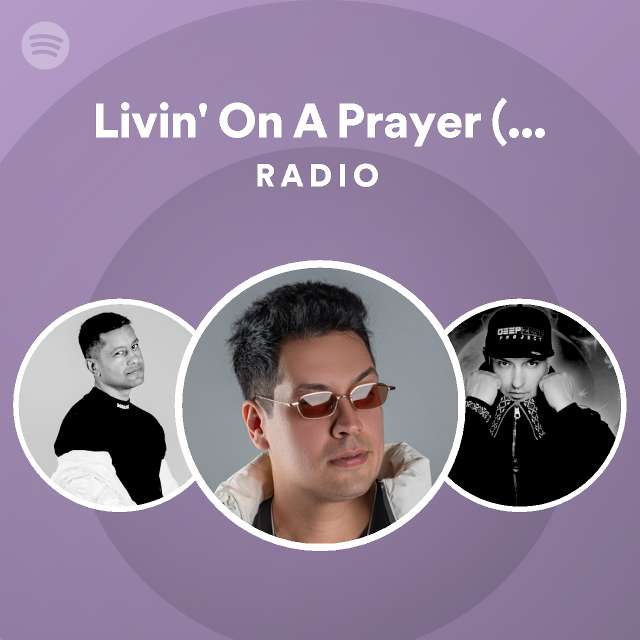 Livin' On A Prayer (DeepDelic & Raphael Siqueira Remix) Radio ...