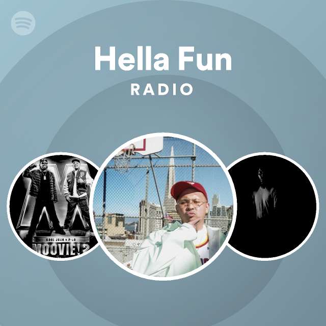 Hella Fun Radio Playlist By Spotify Spotify