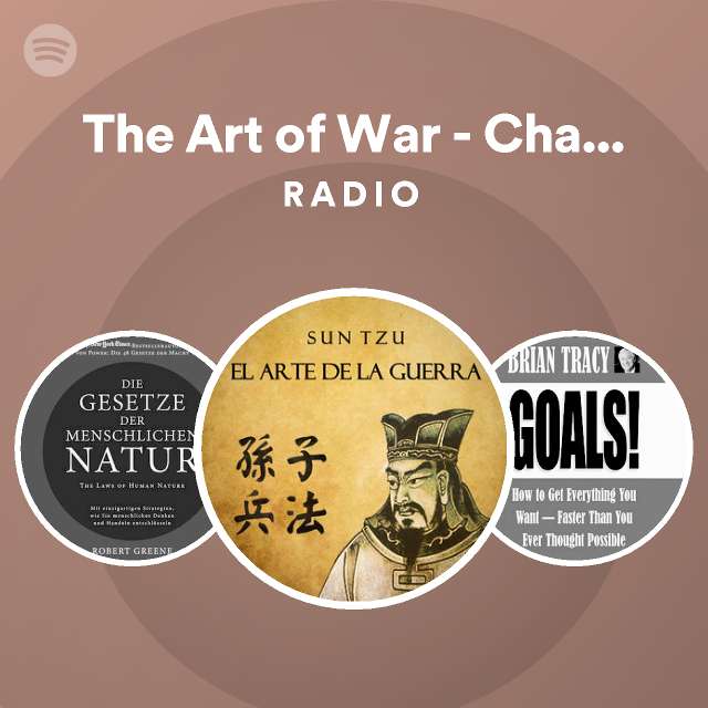 The Art of War Chapter 1&2 Radio playlist by Spotify Spotify