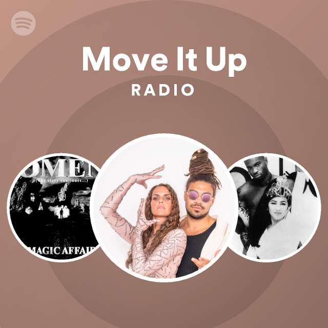 Move It Up Radio - playlist by Spotify | Spotify