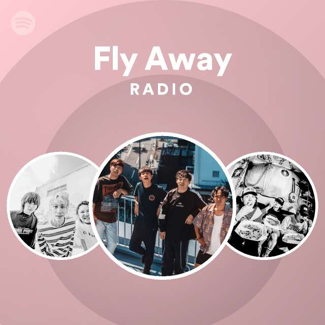 Fly Away Radio - playlist by Spotify | Spotify