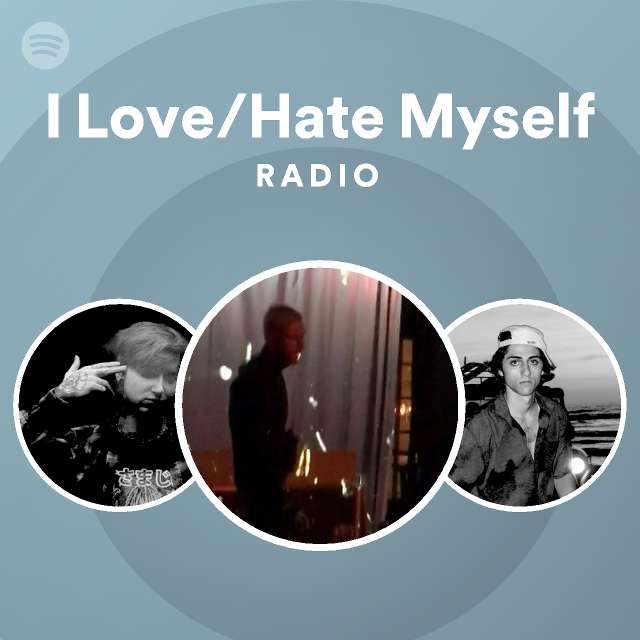 i love hate myself перевод песни