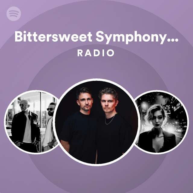 Bittersweet Symphony (feat. Emily Roberts) Radio Spotify Playlist