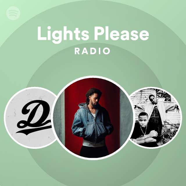 Lights Please Radio - playlist by Spotify | Spotify