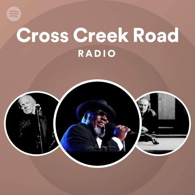 Cross Creek Road Radio playlist by Spotify Spotify