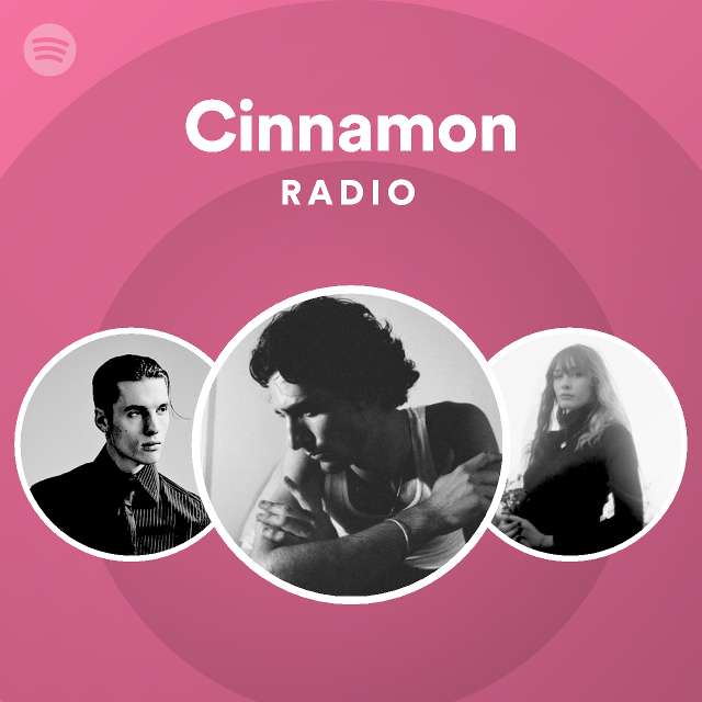 Cinnamon Radio | Spotify Playlist