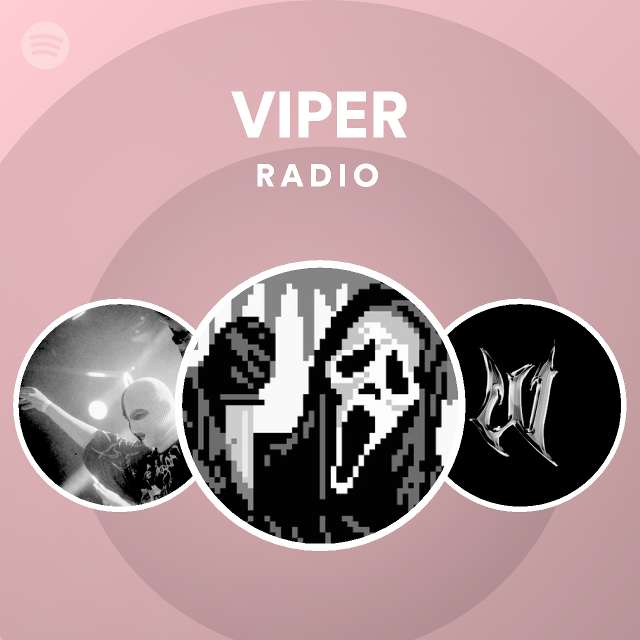 VIPER Radio playlist by Spotify Spotify