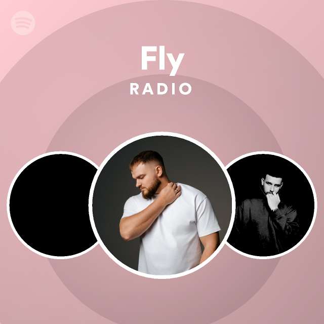 Fly Radio - playlist by Spotify | Spotify