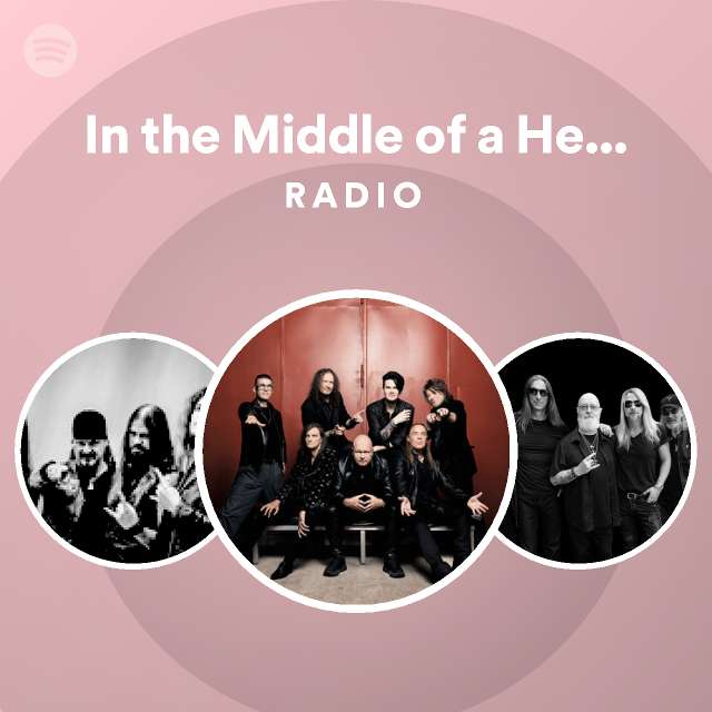 In the Middle of a Heartbeat Radio | Spotify Playlist