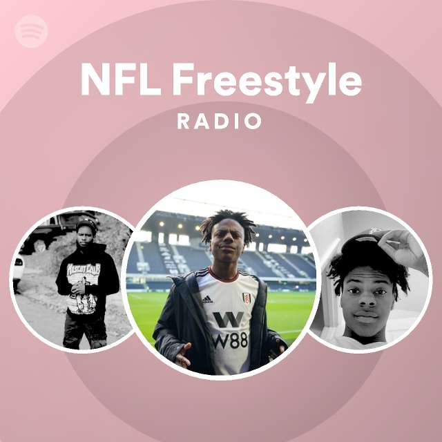 NFL Freestyle Radio playlist by Spotify Spotify