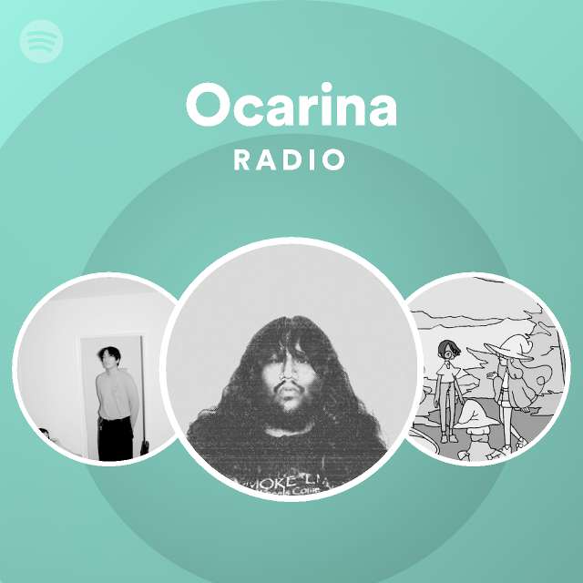 Ocarina Radio playlist by Spotify Spotify