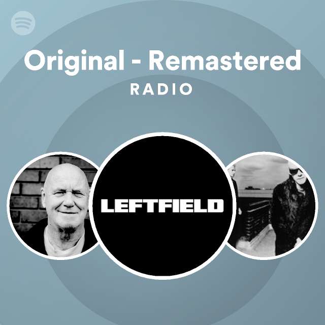 Original - Remastered Radio - playlist by Spotify | Spotify