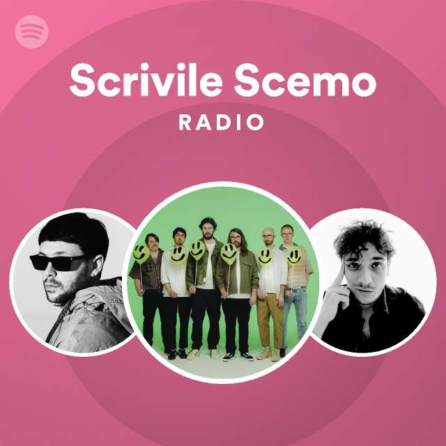 Scrivile Scemo Radio - playlist by Spotify | Spotify