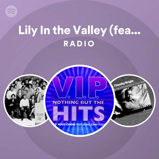 Lily In the Valley (feat. John P. Kee) Live Radio playlist by