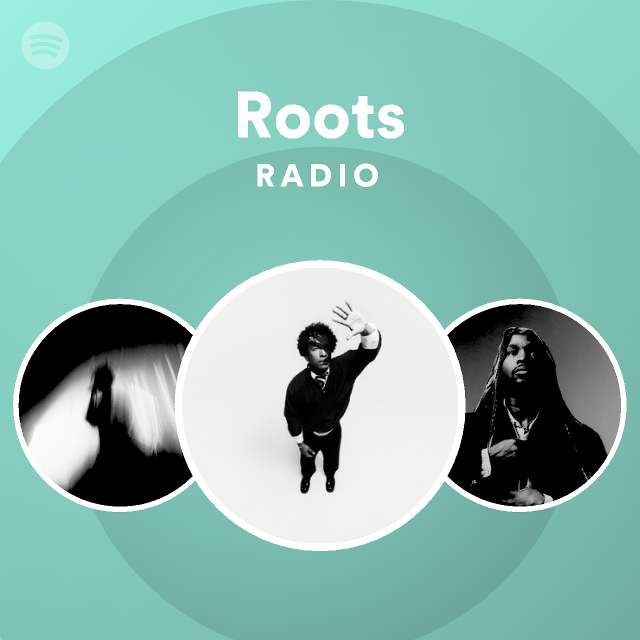 Roots Radio - playlist by Spotify | Spotify