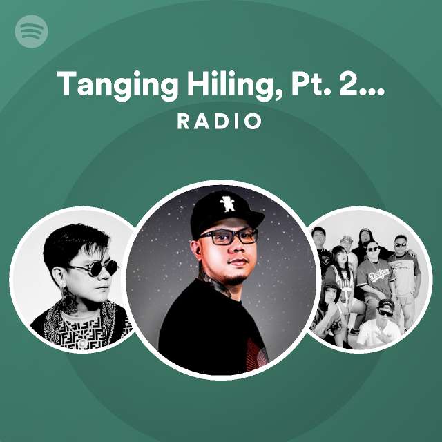 Tanging Hiling, Pt. 2 (feat. Smugglaz & Slick One) Radio - playlist by ...