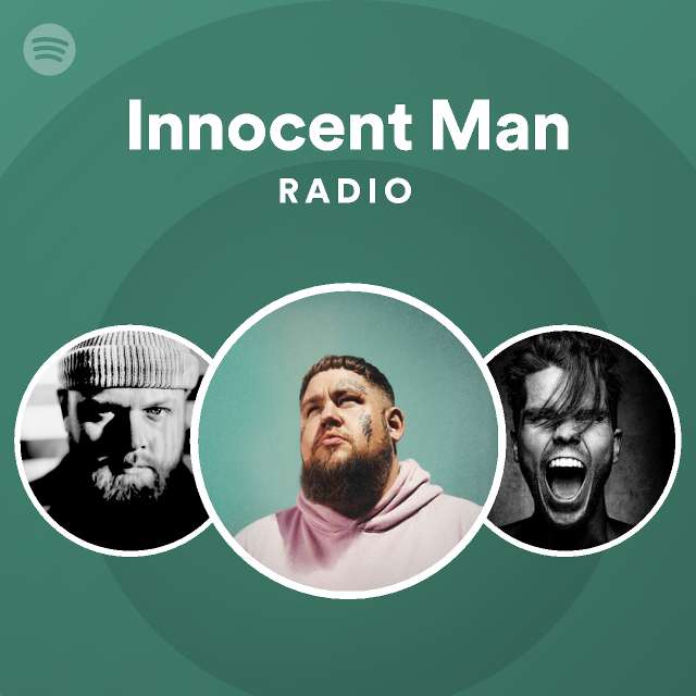 Innocent Man Radio Playlist By Spotify Spotify