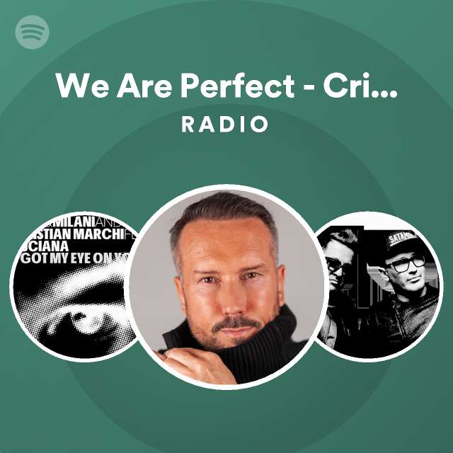 We Are Perfect - Cristian Marchi Main Vocal Mix Radio - Playlist By ...