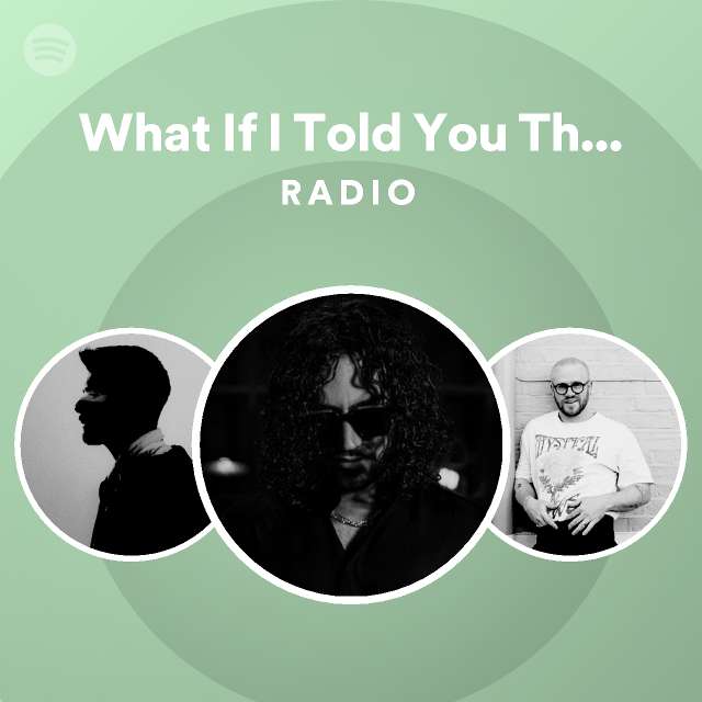 What If I Told You That I Love You Radio - playlist by Spotify | Spotify