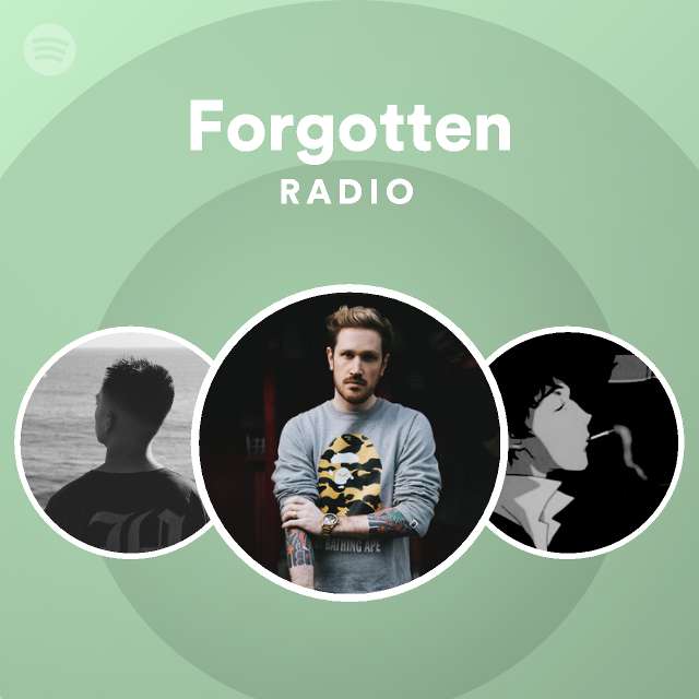 Forgotten Radio - playlist by Spotify | Spotify