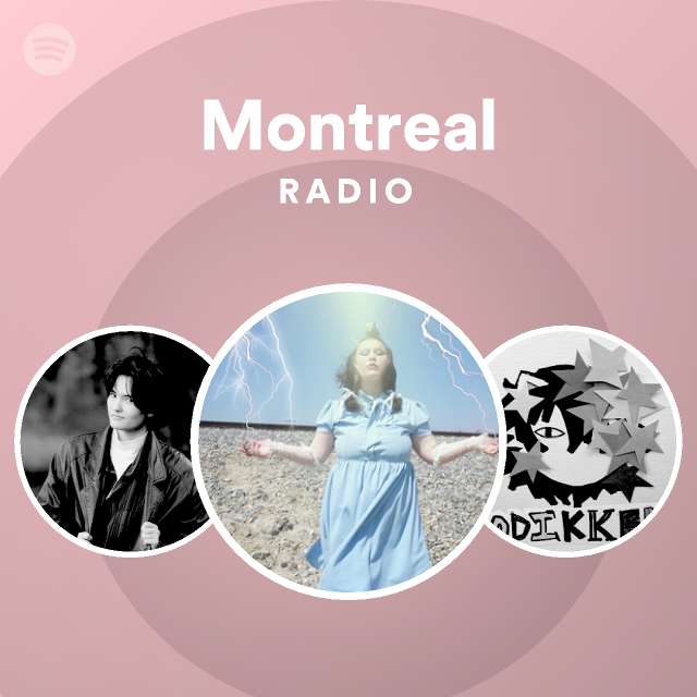 Montreal Radio Spotify Playlist