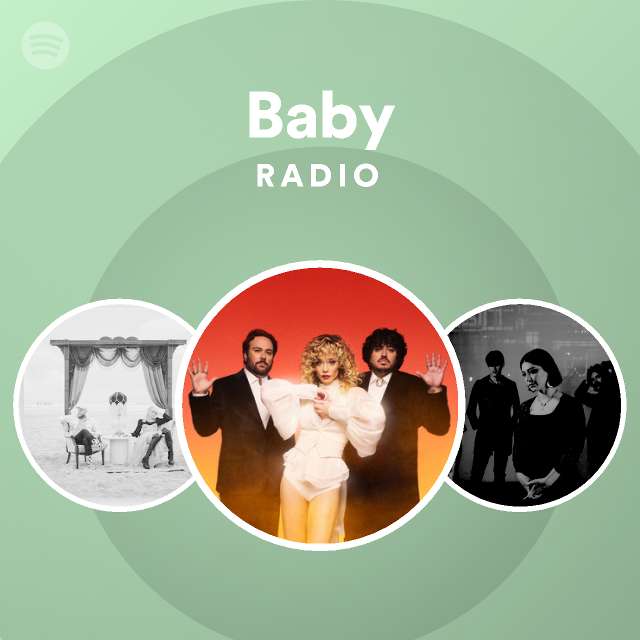 Baby Radio - playlist by Spotify | Spotify
